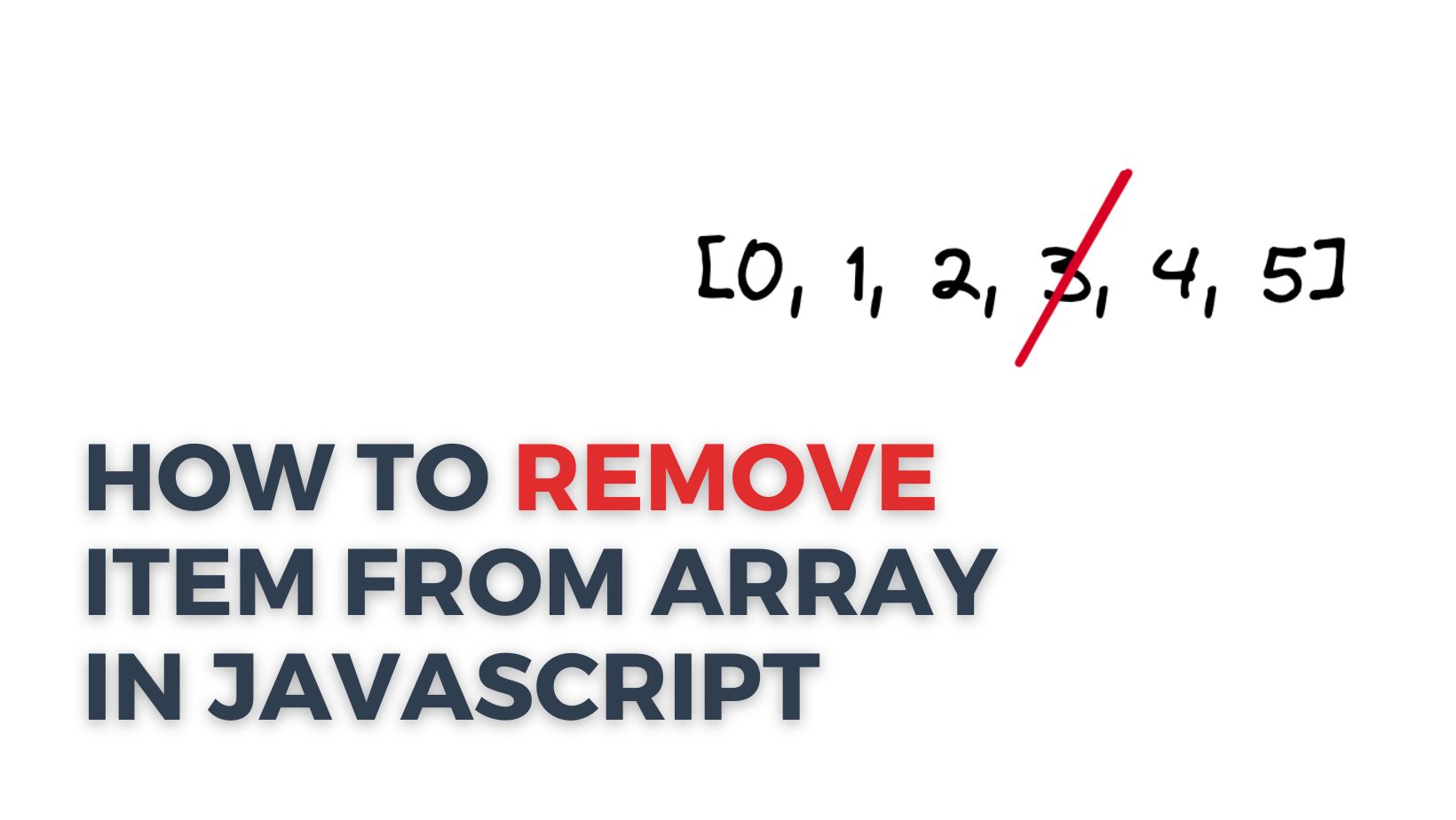 How to remove item from array in JavaScript