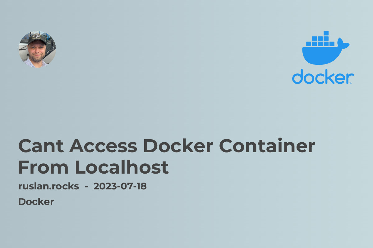 Cant Access Docker Container From Localhost