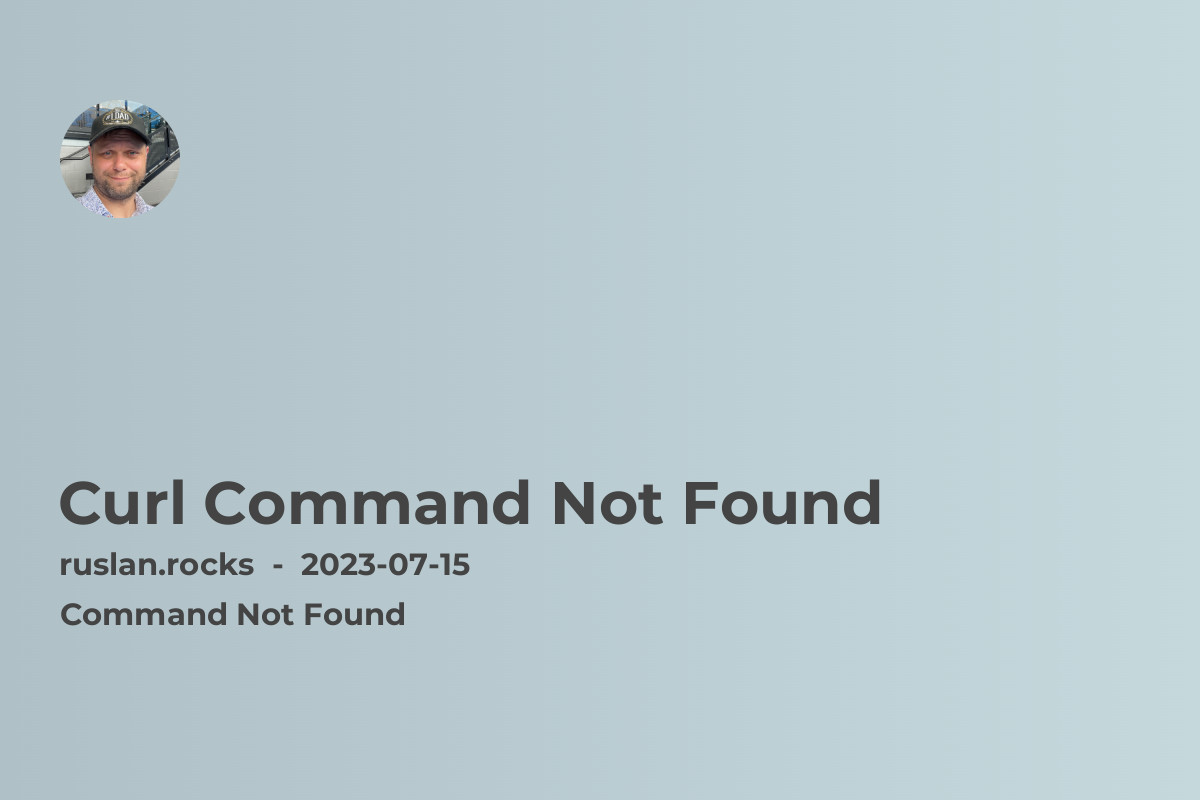 Curl Command Not Found