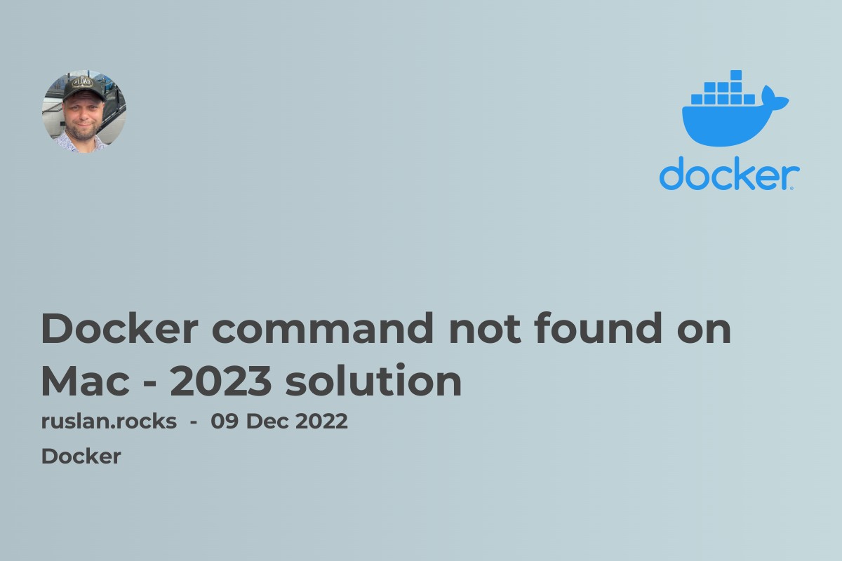Docker command not found on Mac - 2023 solution