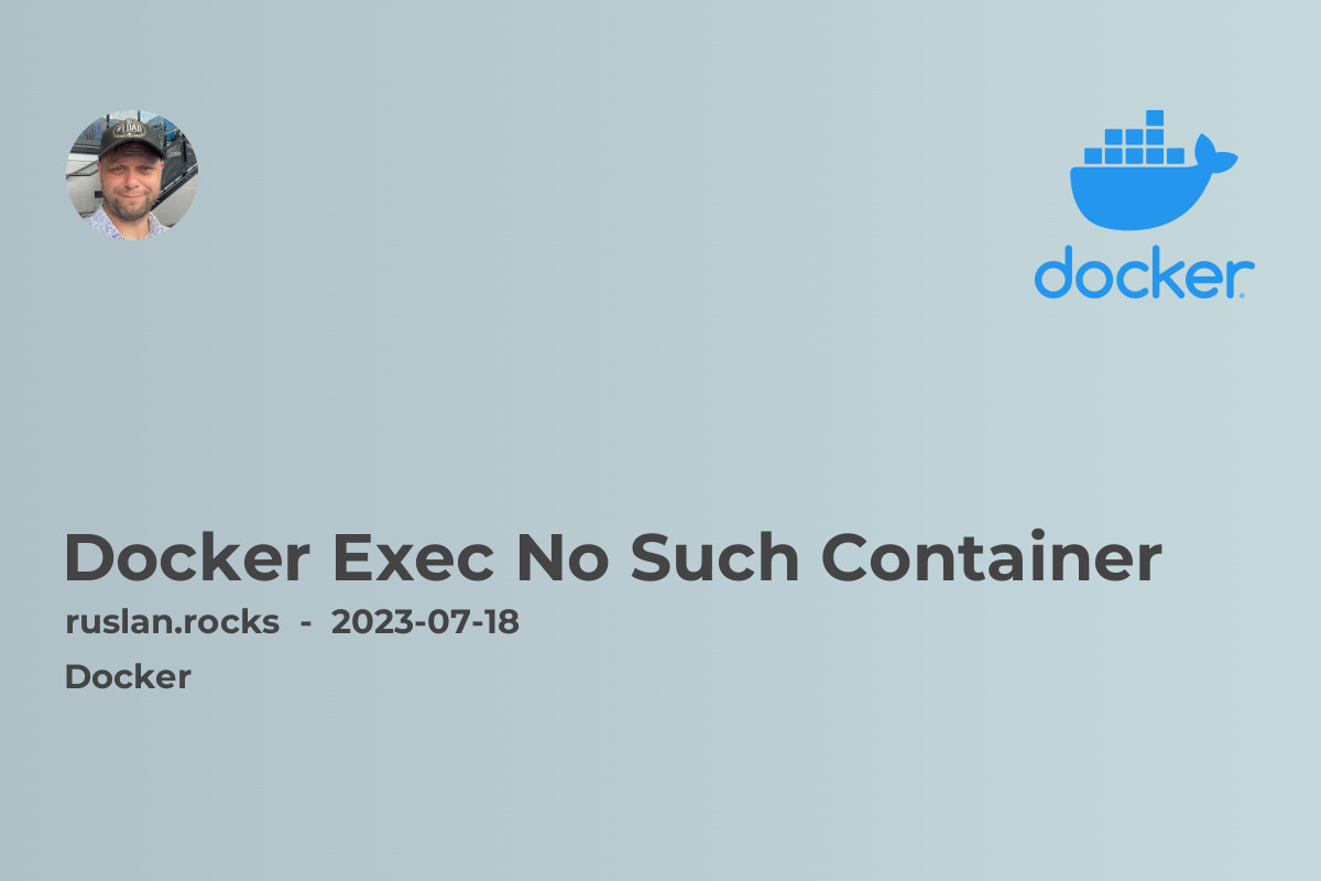 Docker Exec No Such Container
