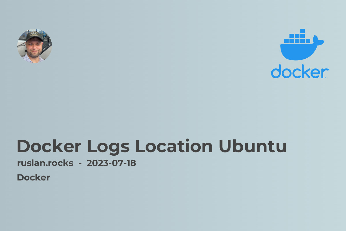 Docker Logs Location Ubuntu: A Complete Guide