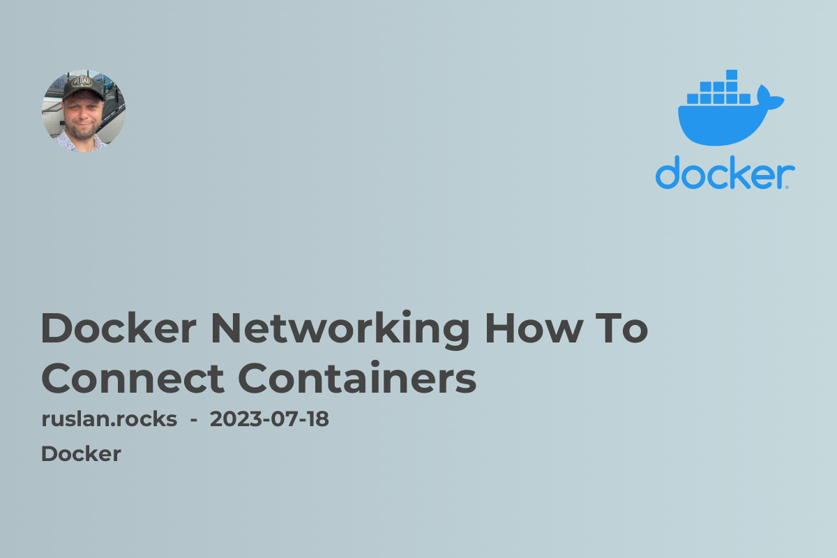 Docker Networking - How To Connect Containers