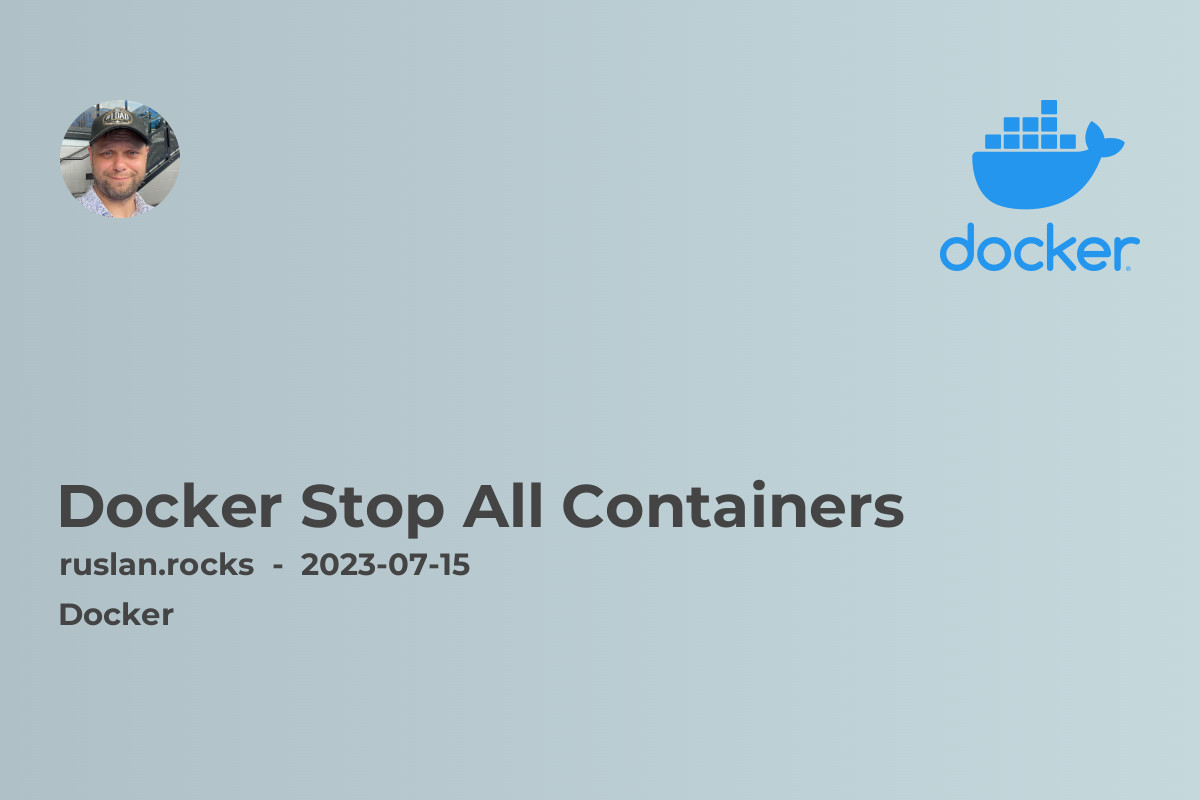 Docker Stop All Containers