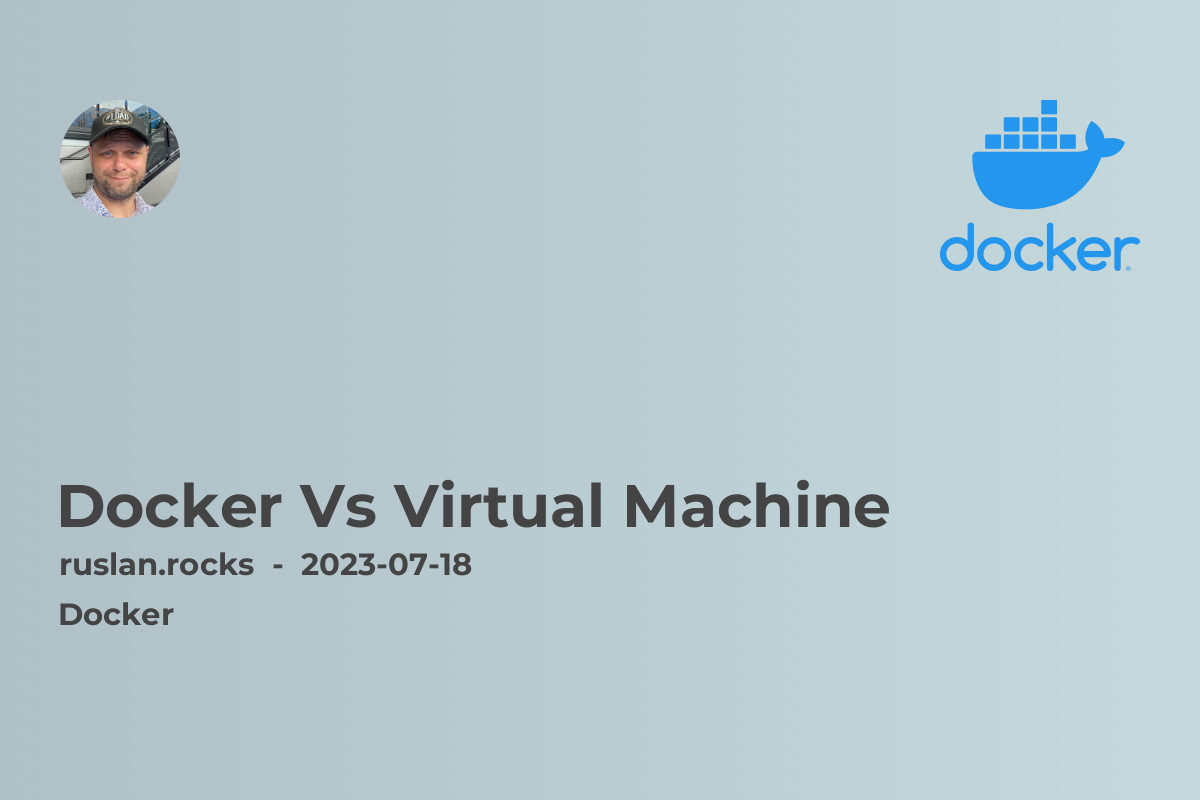 Docker Vs Virtual Machine