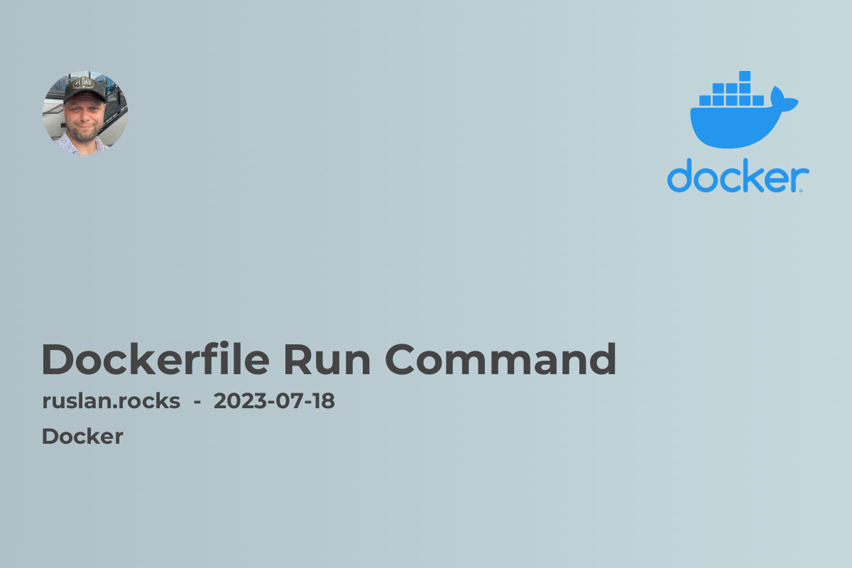 Dockerfile Run Command