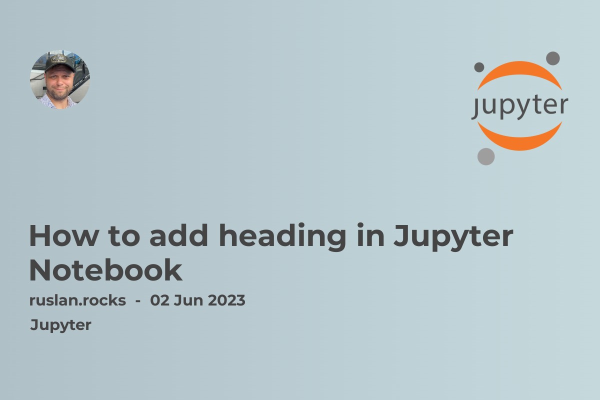 how-to-add-heading-in-jupyter-notebook