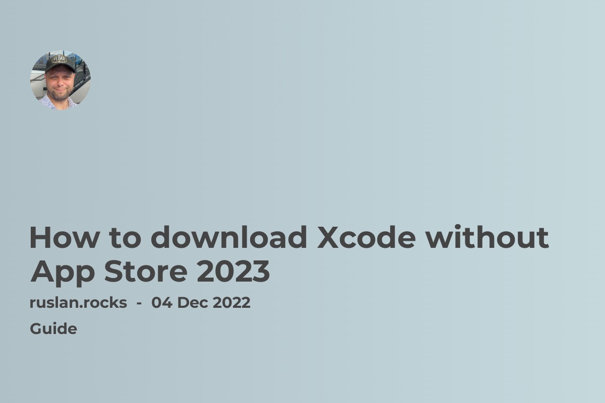 How to download Xcode without App Store 2023