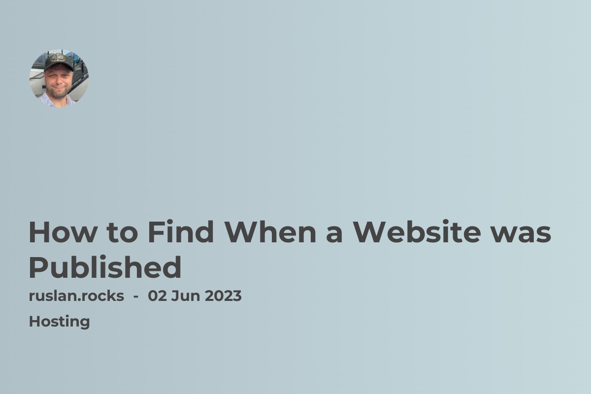 How to Find When a Website was Published