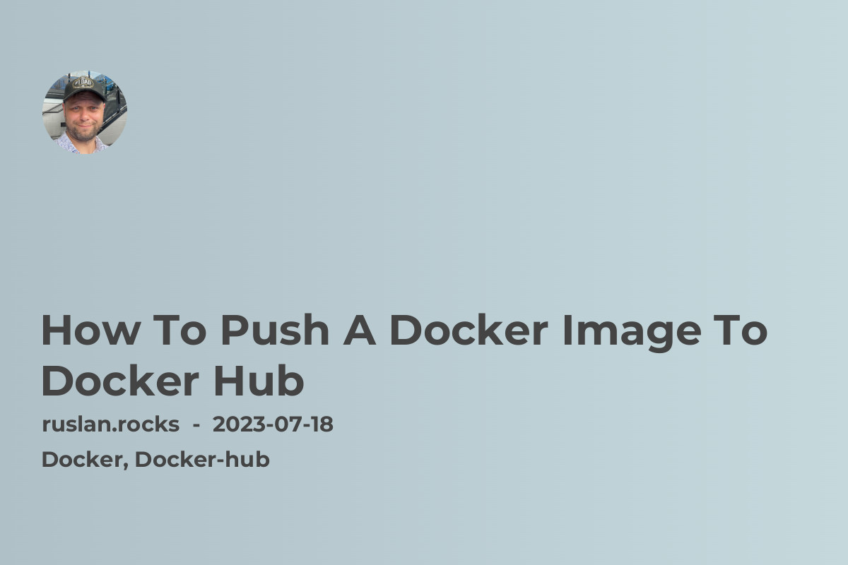 How To Push A Docker Image To Docker Hub