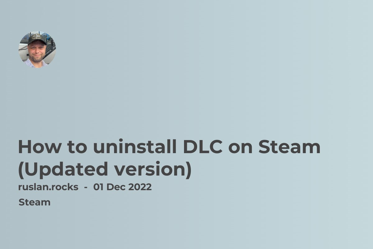 How to uninstall DLC on Steam (Updated version)