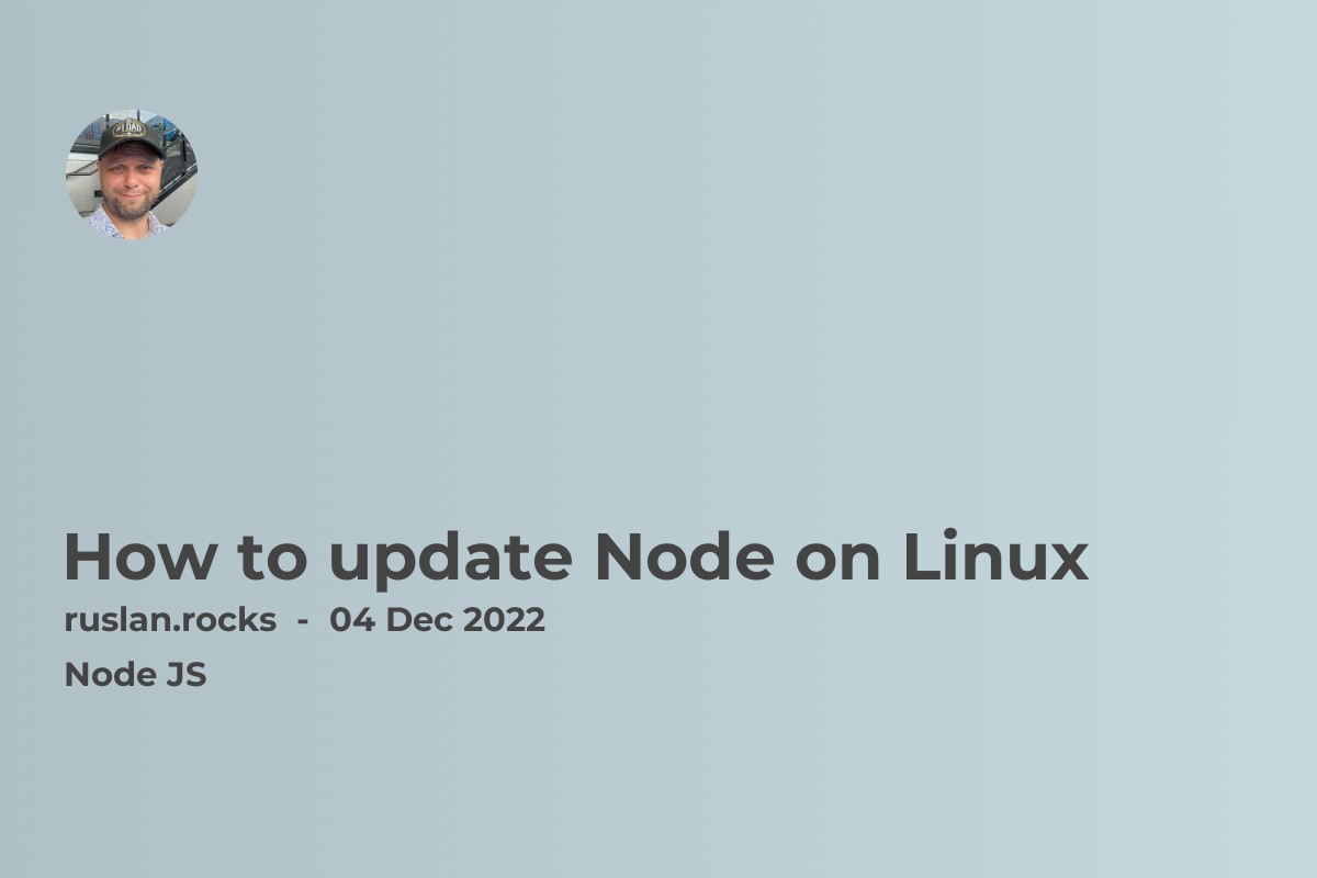 How to update Node on Linux