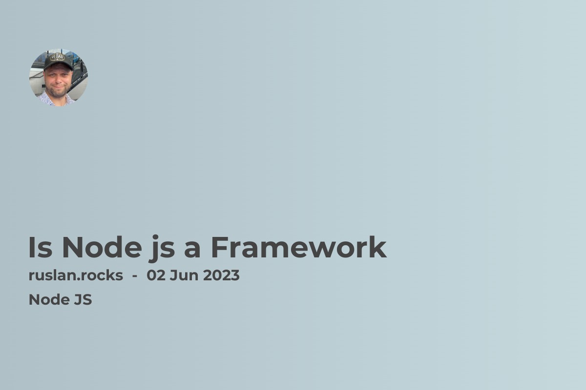 Is Node js a Framework