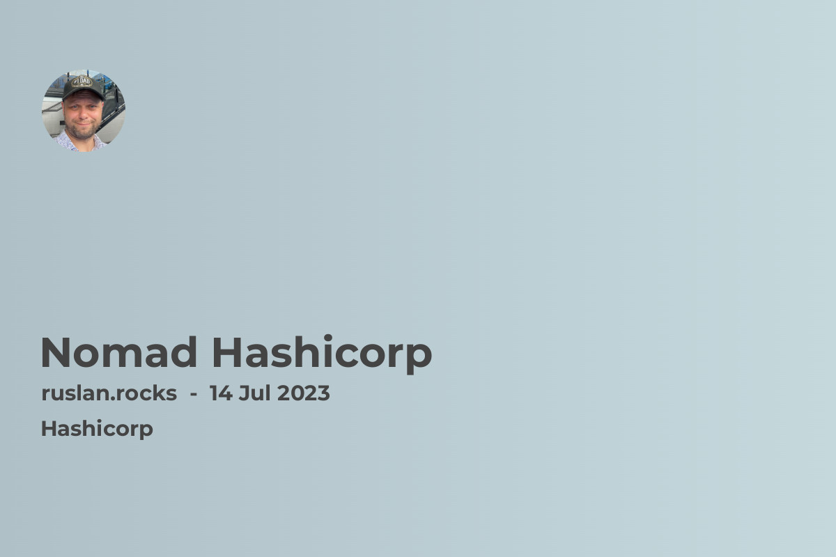 What is Nomad from Hashicorp