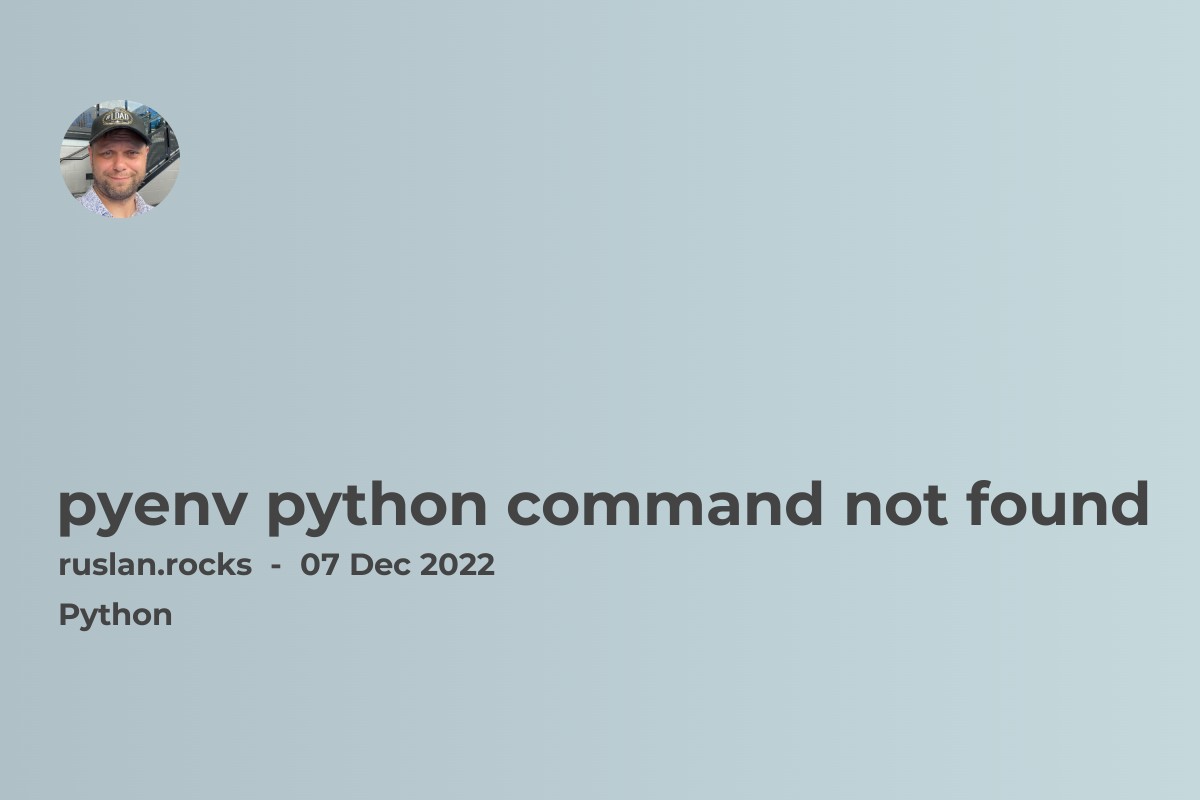 pyenv python command not found