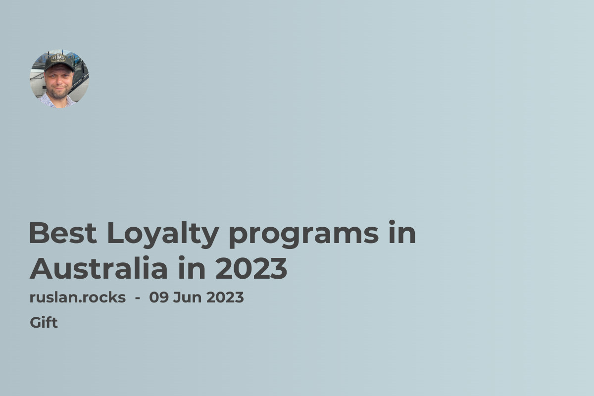 Best Loyalty programs in Australia in 2023