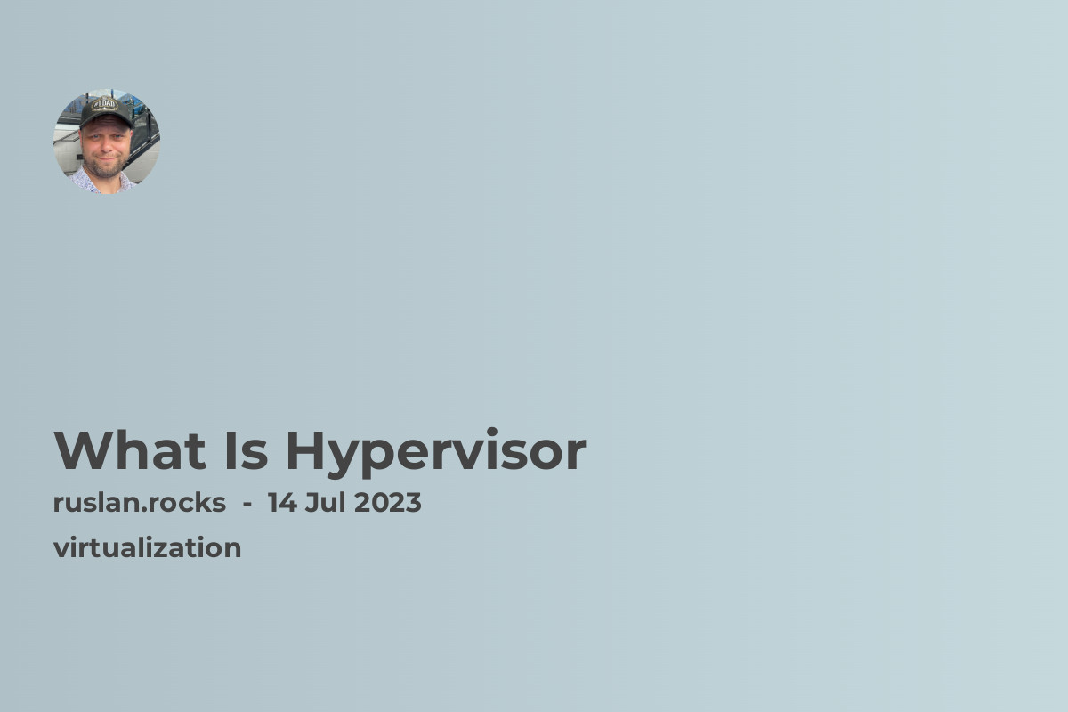 What Is Hypervisor
