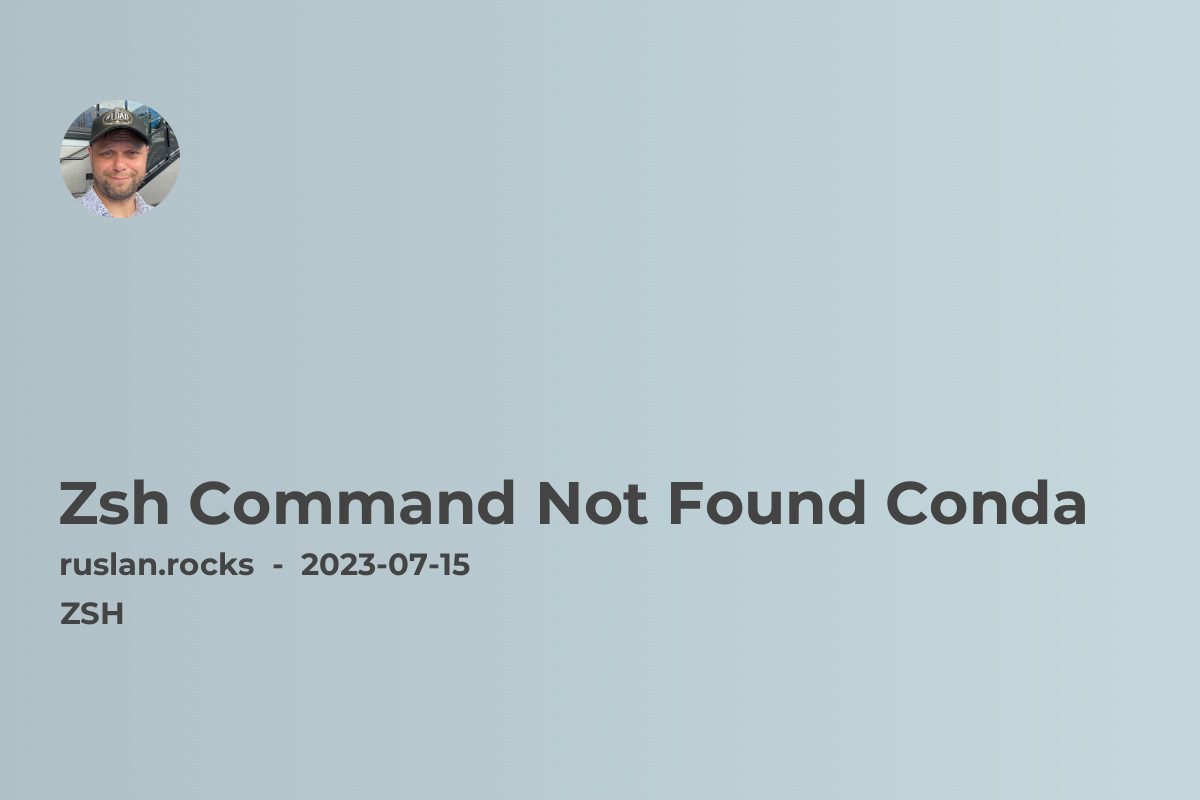 Zsh Command Not Found Conda