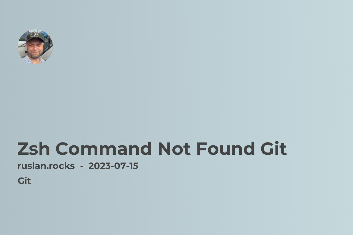 Zsh Command Not Found Git