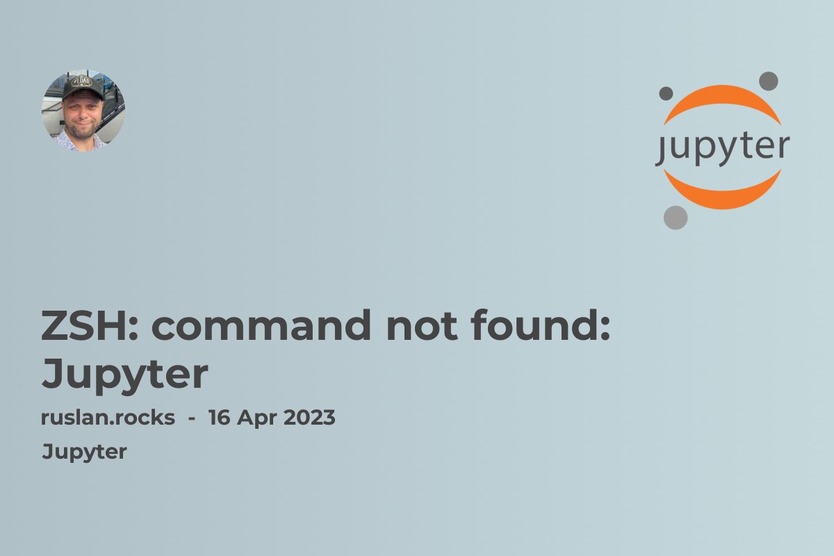 ZSH: command not found: Jupyter