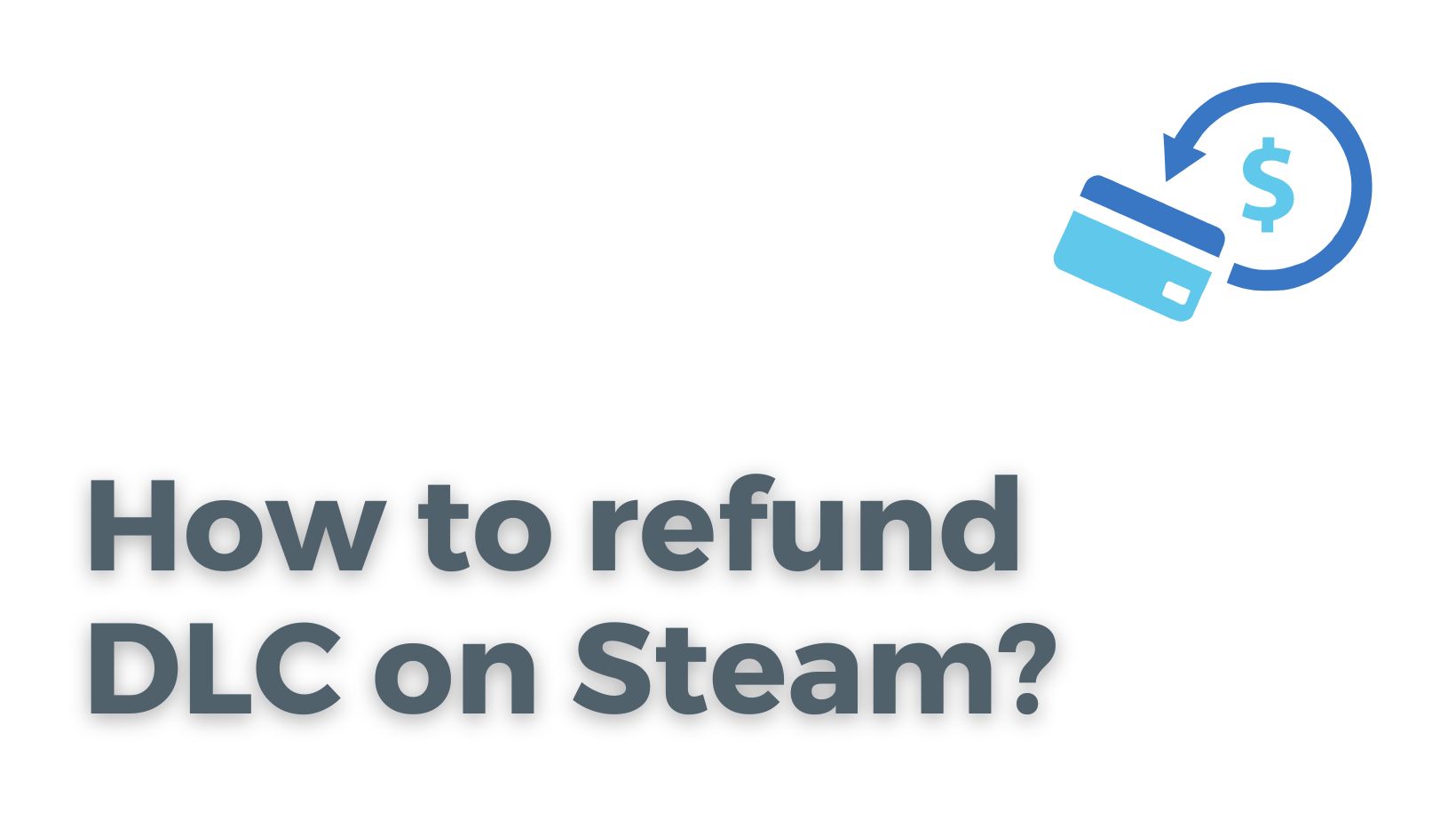 How to refund DLC on Steam?