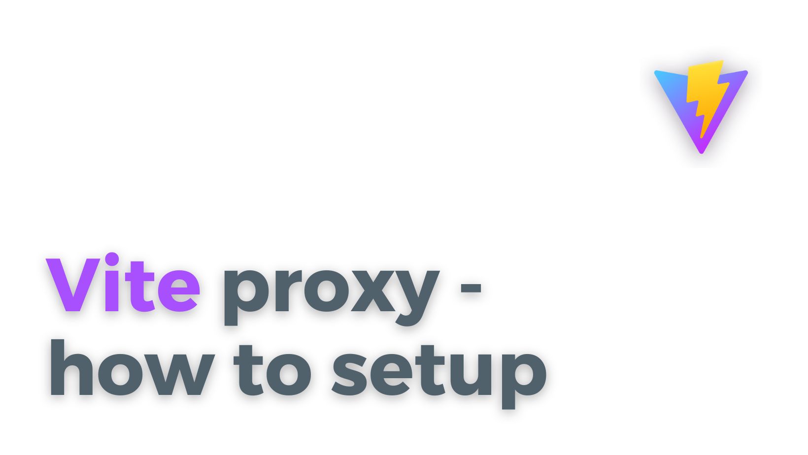 Vite proxy - how to setup