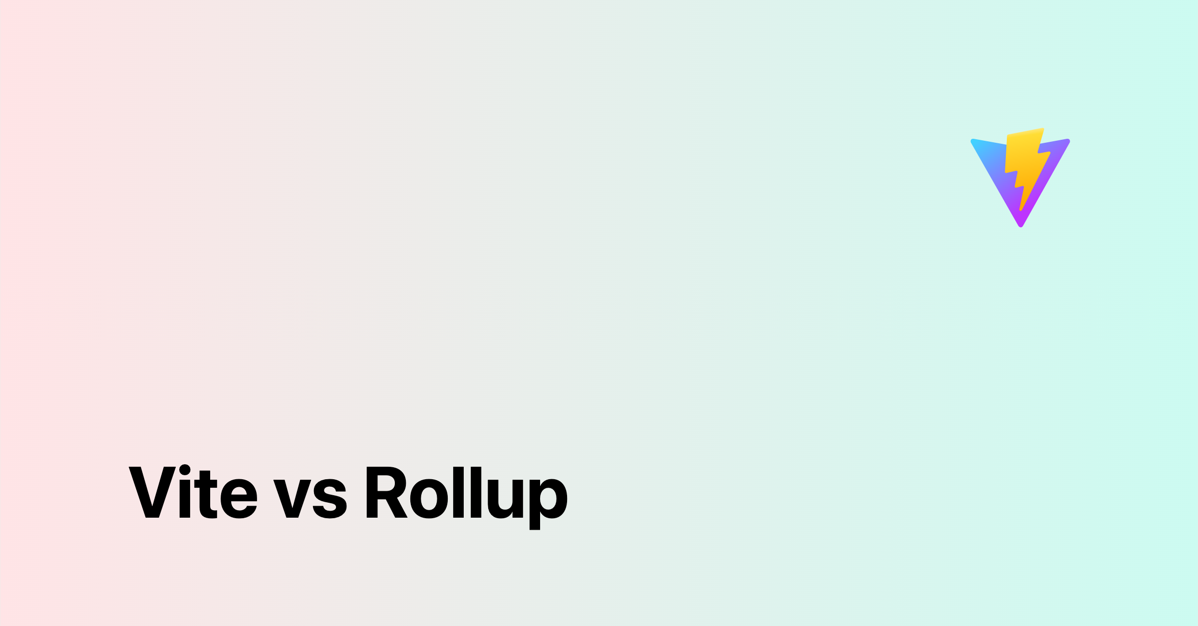 Vite vs Rollup