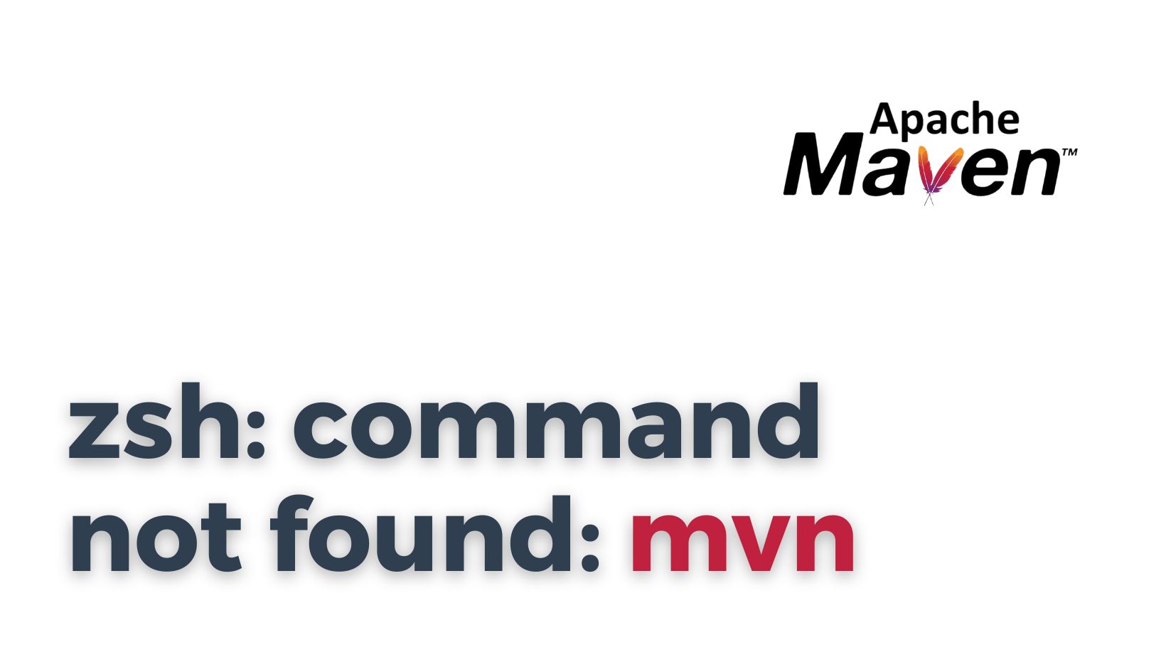 zsh: command not found: mvn