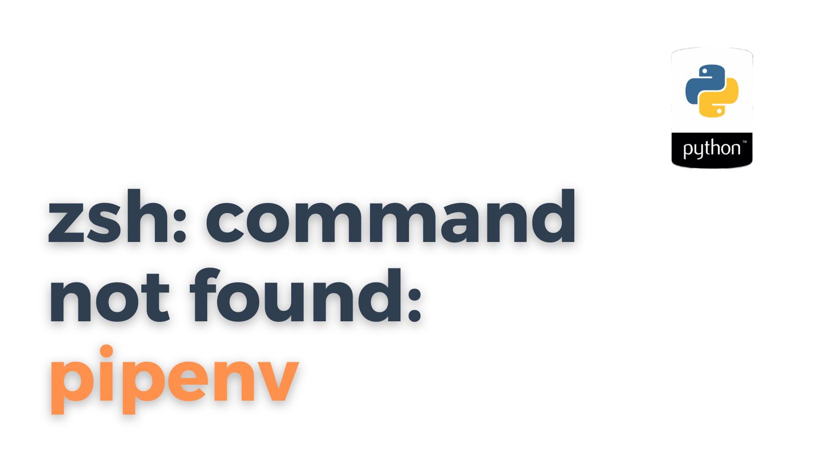 zsh: command not found: pipenv