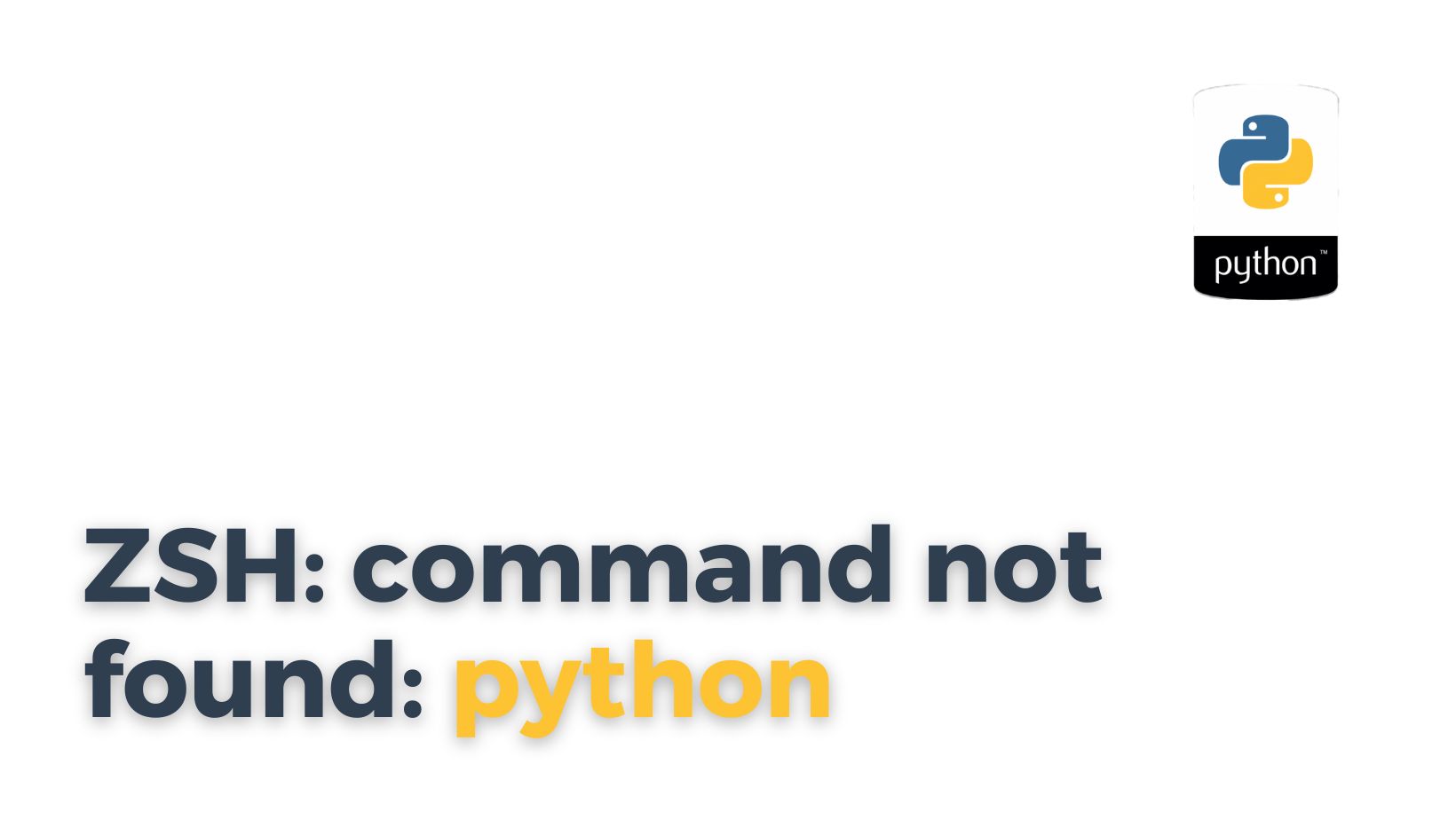 ZSH: command not found: python
