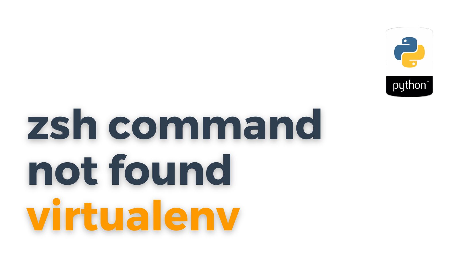 zsh command not found virtualenv